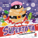 SUPERTATA Y LA INVASION DE LAS BURBUJAS