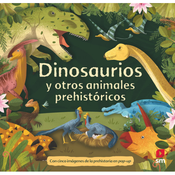 DINOSAURIOS Y ANIMALES PREHISTORICOS