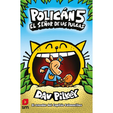 POLICAN 5: El se�or de las pulgas