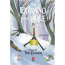 Un extrano llega al valle