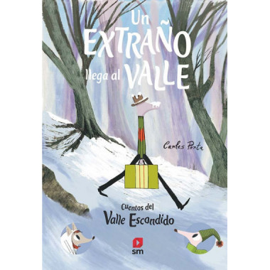 Un extrano llega al valle