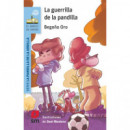 LA GUERRILLA DE LA PANDILLA