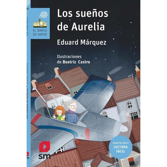 Los sue�os de Aurelia (Lectura f�cil)
