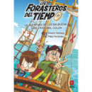 FORASTEROS DEL TIEMPO 18 AVENTURA BALBUENA CON CRISTOBAL CO