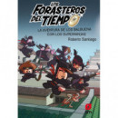 Los Forasteros del Tiempo 10: La aventura de los Balbuena con los Superninjas