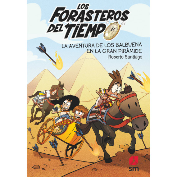 Los Forasteros del Tiempo 7: La aventura de los Balbuena en la gran pir�mide