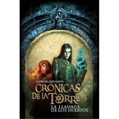 Cr�nicas de la Torre Iii. la Llamada de los Muertos
