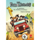 FUTBOLISIMOS 22 EL MISTERIO DEL MUNDIAL EN AFRICA