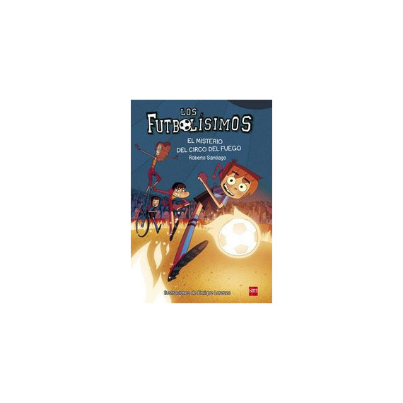 Los Futbol�simos 8: El misterio del circo del fuego