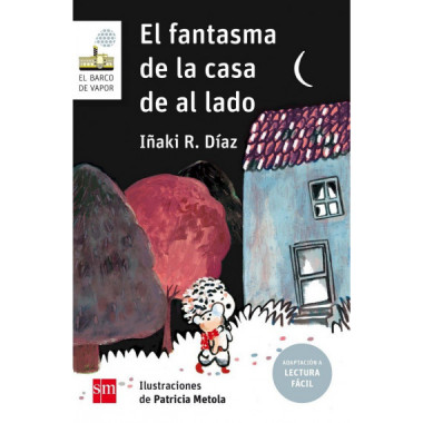 El fantasma de la casa de al lado (Lectura F�cil)