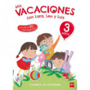 Mis Vacaciones con Lara, Leo y Luis. 3 A�os