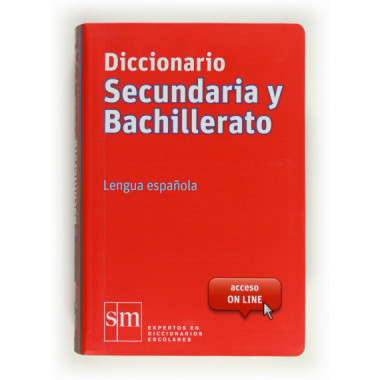 Diccionario Secundaria y Bachillerato. Lengua espa�ola