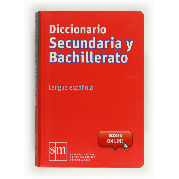 Diccionario Secundaria y Bachillerato. Lengua espa�ola