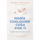 HARIA CUALQUIER COSA POR TI