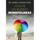 �T�mate un respiro! Mindfulness