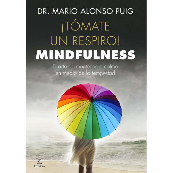 �T�mate un respiro! Mindfulness