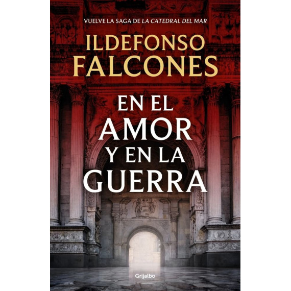 En el amor y en la guerra (La catedral del mar 3)