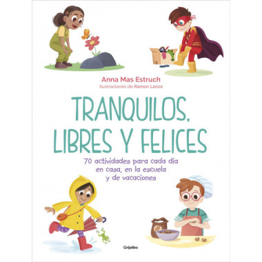 TRANQUILOS LIBRES Y FELICES