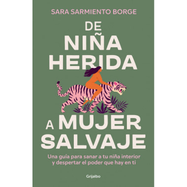 DE NI�A HERIDA A MUJER SALVAJE