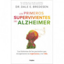 LOS PRIMEROS SUPERVIVIENTES DEL ALZHEIMER