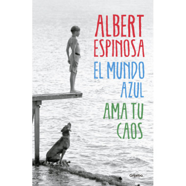 El mundo azul. Ama tu caos