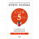 EL CLUB DE LAS 5 DE LA MA�ANA - EL DIARIO