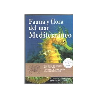 FAUNA Y FLORA DEL MAR MEDITERRANEO