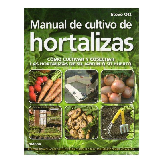 MANUAL DE CULTIVO DE HORTALIZAS