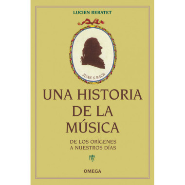 UNA HISTORIA DE LA M�SICA