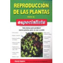 REPRODUCCI�N DE PLANTAS PARA EL ESPECIALISTA