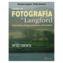 MANUAL DE FOTOGRAFIA DE LANGFORD, 6 ED.