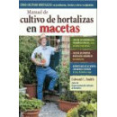 MANUAL DE CULTIVO DE HORTALIZAS EN MACETAS