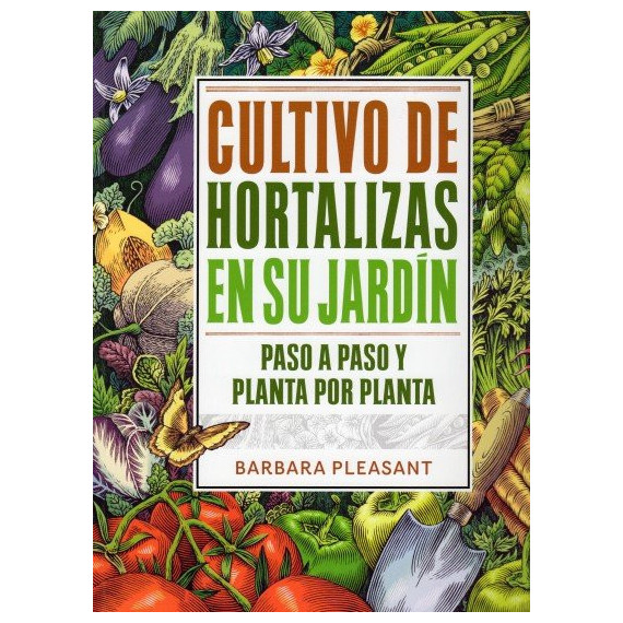 CULTIVO DE HORTALIZAS EN SU JARDIN