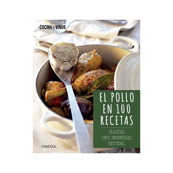 EL POLLO EN 100 RECETAS