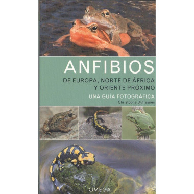 ANFIBIOS DE EUROPA, NORTE DE AFRICA Y ORIENTE PROXIMO