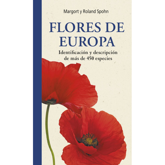 Flores de europa:identificacion y descripcion mas 450 espe