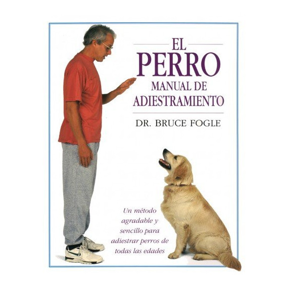 EL PERRO. NUEVO MANUAL DE ADIESTRAMIENTO