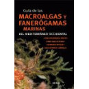 GU�A DE LAS MACROALGAS Y FANER�GAMAS MARINAS DEL MEDITERR�NEO OCCIDENTAL