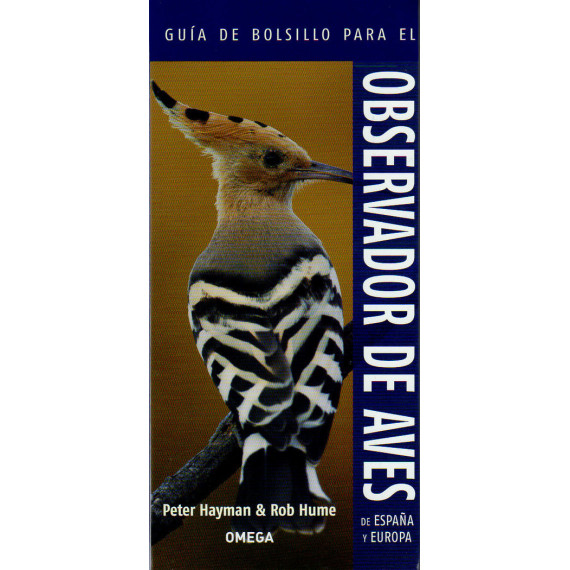 GU�A DE BOLSILLO PARA EL OBSERVADOR DE AVES DE ESPA�A Y EUROPA