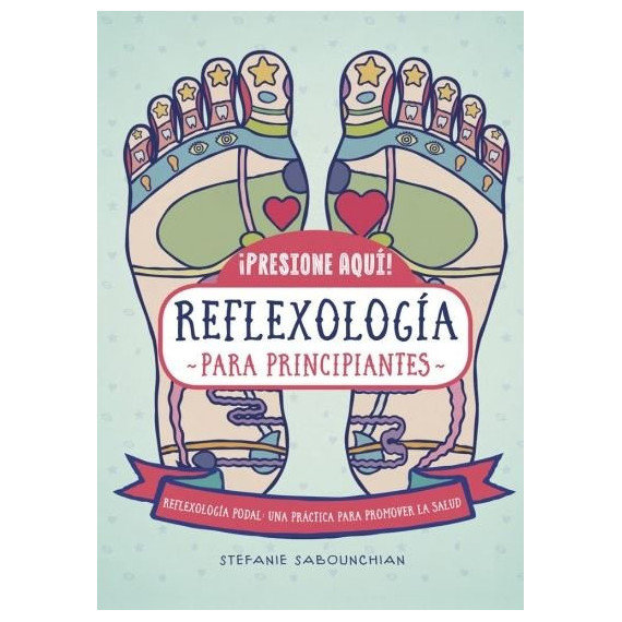 448. REFLEXOLOGIA PARA PRINCIPIANTES