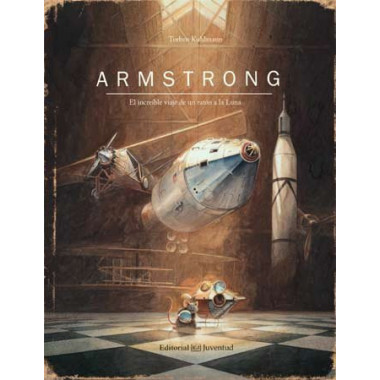 Armstrong. el Incre�ble Viaje de un Rat�n a la Luna