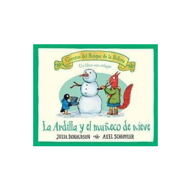 LA ARDILLA Y EL MU�ECO DE NIEVE