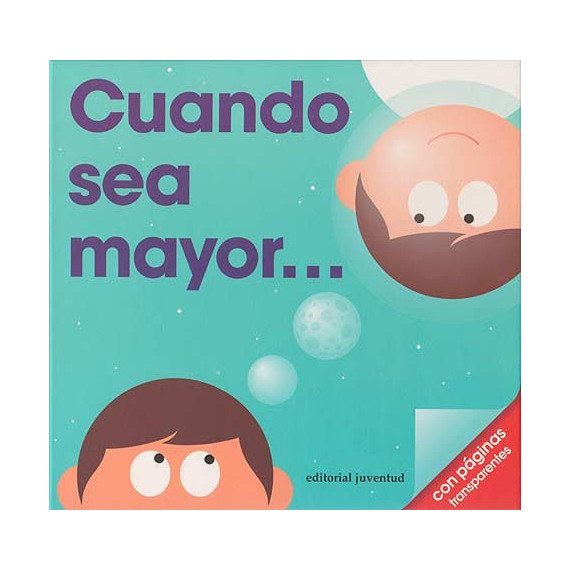 Cuando sea mayor...