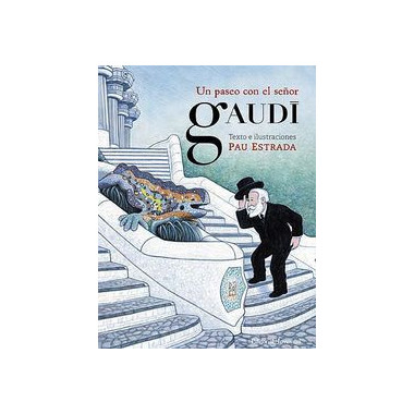 Un paseo con el se�or Gaud�