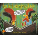 NO INTERRUMPAS, KIKA