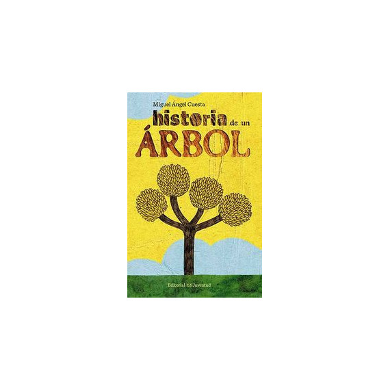 Historia de un �rbol