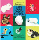 Que sere cuando crezca?