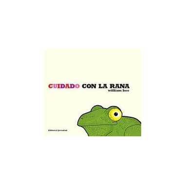 Cuidado con la rana