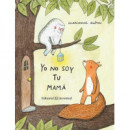 Yo no soy tu mam�