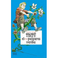 TIST�, el de los pulgares verdes